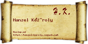 Hanzel Károly névjegykártya